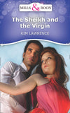 The Sheikh and the Virgin (Mills & Boon Short Stories) by Kim Lawrence