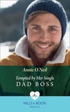 Tempted By Her Single Dad Boss (Single Dad Docs, Book 1) (Mills & Boon Medical) by Annie O'Neil