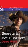 Secrets in Four Corners (Mills & Boon Intrigue) by Debra Webb