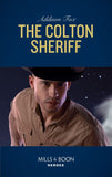 The Colton Sheriff (The Coltons of Roaring Springs, Book 8) (Mills & Boon Heroes) by Addison Fox