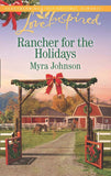 Rancher For The Holidays (Mills & Boon Love Inspired) by Myra Johnson