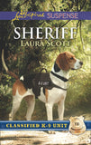 Sheriff (Classified K-9 Unit, Book 2) (Mills & Boon Love Inspired Suspense) by Laura Scott