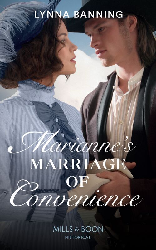 Marianne's Marriage Of Convenience (Mills & Boon Historical) by Lynna Banning