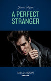 A Perfect Stranger (Mills & Boon Intrigue) by Jenna Ryan