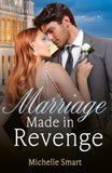 Marriage Made In Revenge (Mills & Boon Modern) by Michelle Smart (9780008946173)
