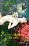 Enchanted Dreams: Erotic Tales Of The Supernatural (Mills & Boon) by Nancy Madore
