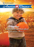 The Littlest Matchmaker (Mills & Boon Love Inspired): First edition by Dorien Kelly (9781408958001)