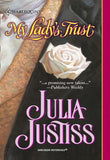 My Lady's Trust (Mills & Boon Historical) by Julia Justiss