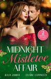 Midnight Mistletoe Affair: Contracted as the Italian's Bride / Cinderella in the Billionaire's Castle by Julia James and Clare Connelly (9780263425659)