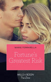 Fortune's Greatest Risk (The Fortunes of Texas: Rambling Rose, Book 4) (Mills & Boon True Love) by Marie Ferrarella