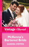 McKenna's Bartered Bride (Mills & Boon Vintage Cherish) by Sandra Steffen