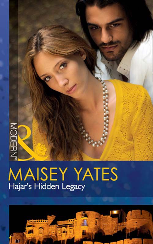 Hajar's Hidden Legacy (Mills & Boon Modern) by Maisey Yates