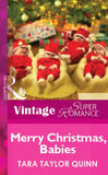 Merry Christmas, Babies (Mills & Boon Vintage Superromance) by Tara Taylor Quinn