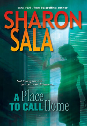 A Place To Call Home (Men in Blue, Book 11) by Sharon Sala