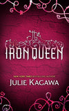 The Iron Queen (The Iron Fey, Book 3) by Julie Kagawa
