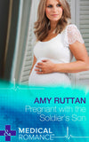 Pregnant With The Soldier's Son (Mills & Boon Medical) by Amy Ruttan