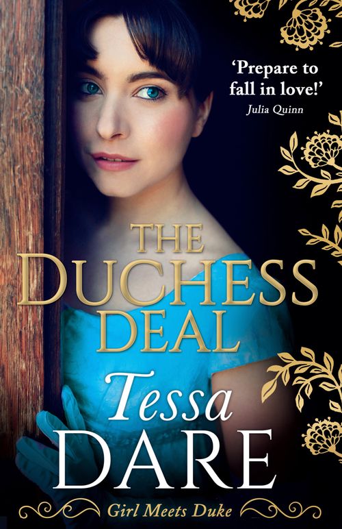 The Duchess Deal (Girl meets Duke, Book 1) by Tessa Dare (9780008280390)