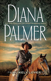 Unlikely Lover: First edition by Diana Palmer (9781474012850)