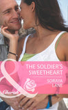 The Soldier's Sweetheart (The Larkville Legacy, Book 7) (Mills & Boon Cherish) by Soraya Lane