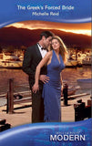 The Greek's Forced Bride (Mills & Boon Modern) by Michelle Reid