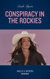 Conspiracy In The Rockies (Eagle Mountain: Search for Suspects, Book 2) (Mills & Boon Heroes) by Cindi Myers (9780008921811)