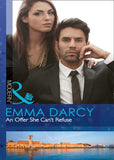 An Offer She Can't Refuse (Mills & Boon Modern) by Emma Darcy
