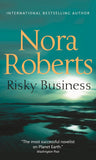 Risky Business: First edition by Nora Roberts (9780263890235)