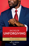 Bachelor Unforgiving (Bachelors in Demand, Book 5) by Brenda Jackson