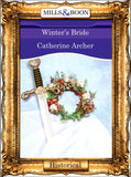 Winter's Bride (Mills & Boon Vintage 90s Modern) by Catherine Archer