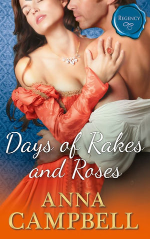 Days Of Rakes And Roses by Anna Campbell (9781474047388)