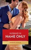 Husband In Name Only (Gambling Men, Book 4) (Mills & Boon Desire) by Barbara Dunlop