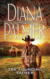 The Founding Father (Long, Tall Texans, Book 34) by Diana Palmer