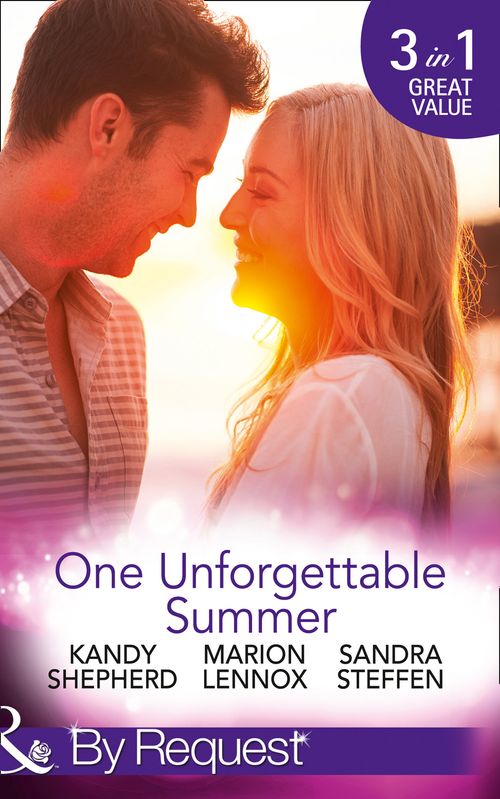 One Unforgettable Summer: The Summer They Never Forgot / The Surgeon's Family Miracle / A Bride by Summer (Round-the-Clock Brides) (Mills & Boon By Request) (9781474062558)
