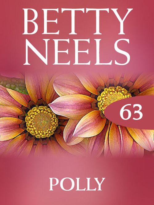 Polly (Betty Neels Collection, Book 63) by Betty Neels