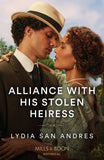 Alliance With His Stolen Heiress (Mills & Boon Historical) by Lydia San Andres