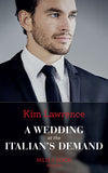 A Wedding At The Italian's Demand (Mills & Boon Modern) by Kim Lawrence (9781474087513)