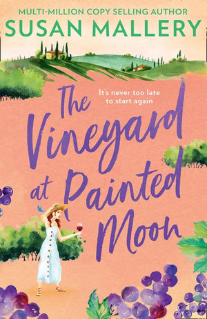 The Vineyard At Painted Moon by Susan Mallery (9781474099165)