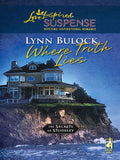 Where Truth Lies (The Secrets of Stoneley, Book 7) (Mills & Boon Love Inspired) by Lynn Bulock