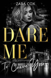Dare Me To Crave You: Close to the Edge / Pleasure Payback / Enemies with Benefits by Zara Cox (9780008932381)