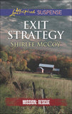 Exit Strategy (Mission: Rescue, Book 3) (Mills & Boon Love Inspired Suspense) by Shirlee McCoy