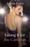 Faking It For The Cameras (Passport to Paradise) (Mills & Boon Love Always) by Justine Lewis (9780008948740)
