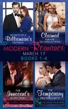 Modern Romance March 2017 Books 1 - 4: Secrets of a Billionaire's Mistress / Claimed for the De Carrillo Twins / The Innocent's Secret Baby / The Temporary Mrs. Marchetti by Sharon Kendrick, Abby Green, Carol Marinelli and Melanie Milburne