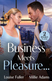Business Meets Pleasure…: Business Between Enemies / Promoted to Boss's Wife (Mills & Boon Modern) by Louise Fuller and Millie Adams (9780263344837)