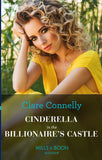 Cinderella In The Billionaire's Castle (Passionately Ever After…, Book 5) (Mills & Boon Modern) by Clare Connelly (9780008920906)
