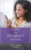The Designer's Secret (Small Town Secrets, Book 2) (Mills & Boon True Love) by Nina Crespo