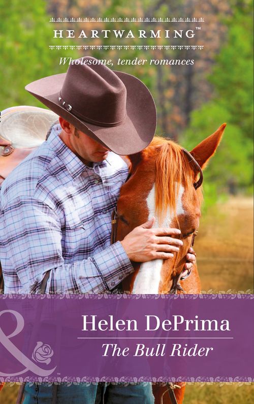 The Bull Rider (Cameron's Pride, Book 2) (Mills & Boon Heartwarming) by Helen DePrima