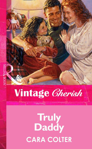 Truly Daddy (Mills & Boon Vintage Cherish): First edition (9781472070579)
