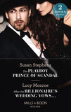 The Playboy Prince Of Scandal / After The Billionaire's Wedding Vows…: The Playboy Prince of Scandal (The Acostas!) / After the Billionaire's Wedding Vows… (Mills & Boon Modern) by Susan Stephens and Lucy Monroe