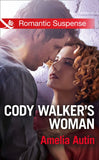 Cody Walker's Woman (Mills & Boon Romantic Suspense) by Amelia Autin