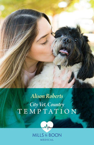 City Vet, Country Temptation (Mills & Boon Medical) by Alison Roberts
